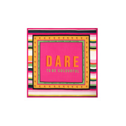 Foulard Dare to be...